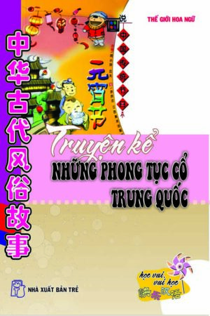 Truyện kể những phong tục cổ Trung Quốc