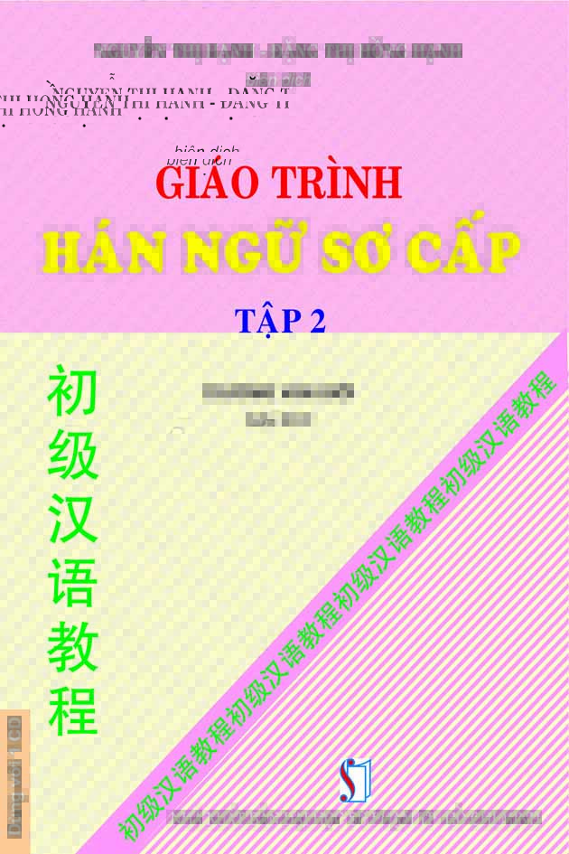 Giáo trình Hán ngữ Sơ cấp Tập 2 Giáo trình Hán ngữ Sơ cấp Tập 2